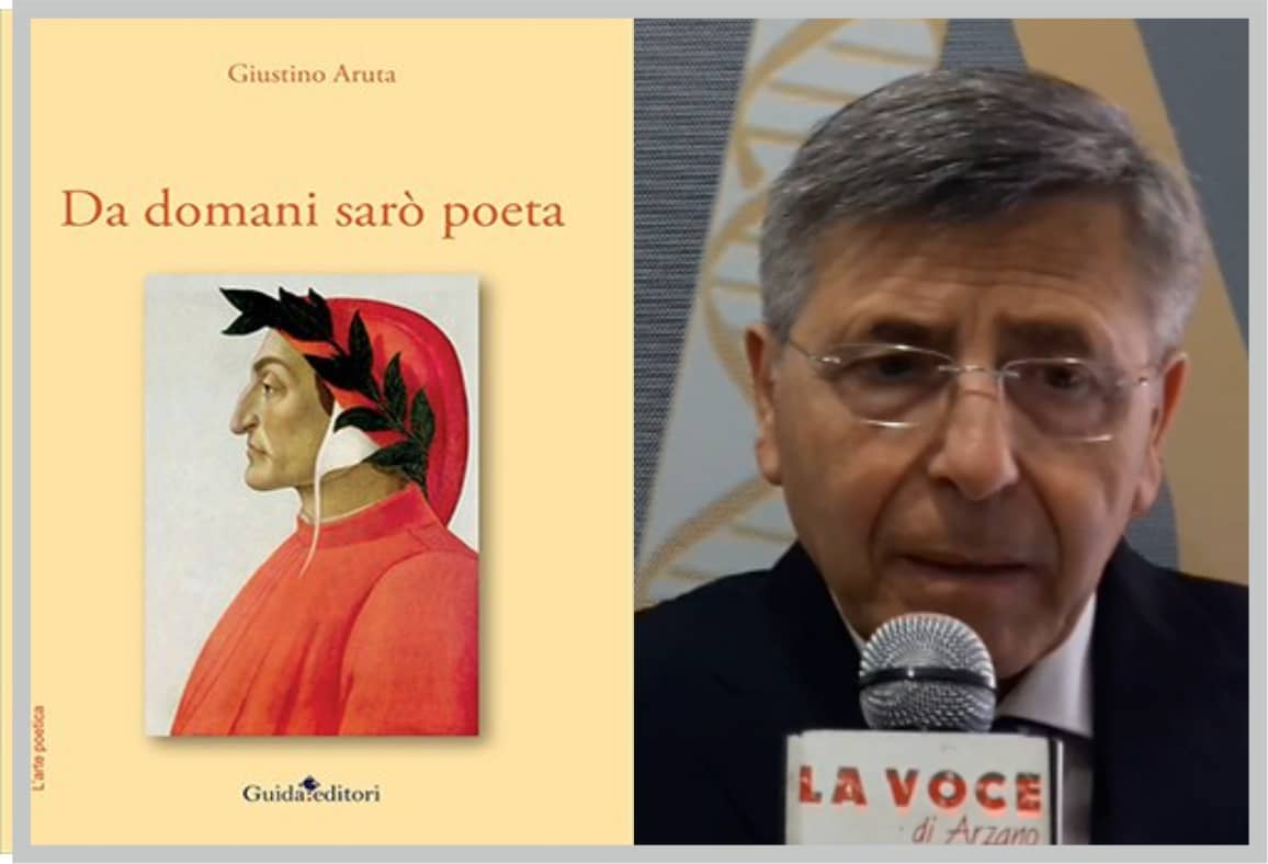 “Da domani sarò poeta”, l’ultimo libro di Giustino Aruta