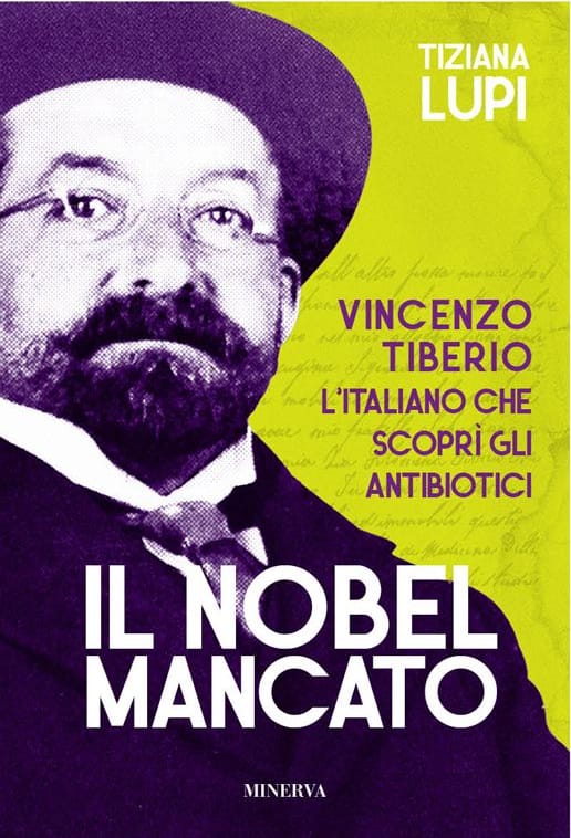 “Il Nobel mancato” Vincenzo Tiberio l’italiano che scopri gli antibiotici