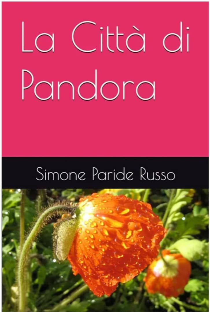 Seconda edizione del libro “La città di Pandora”, di Simone Paride Russo
