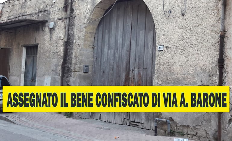 Assegnato il bene confiscato di via Alberto Barone